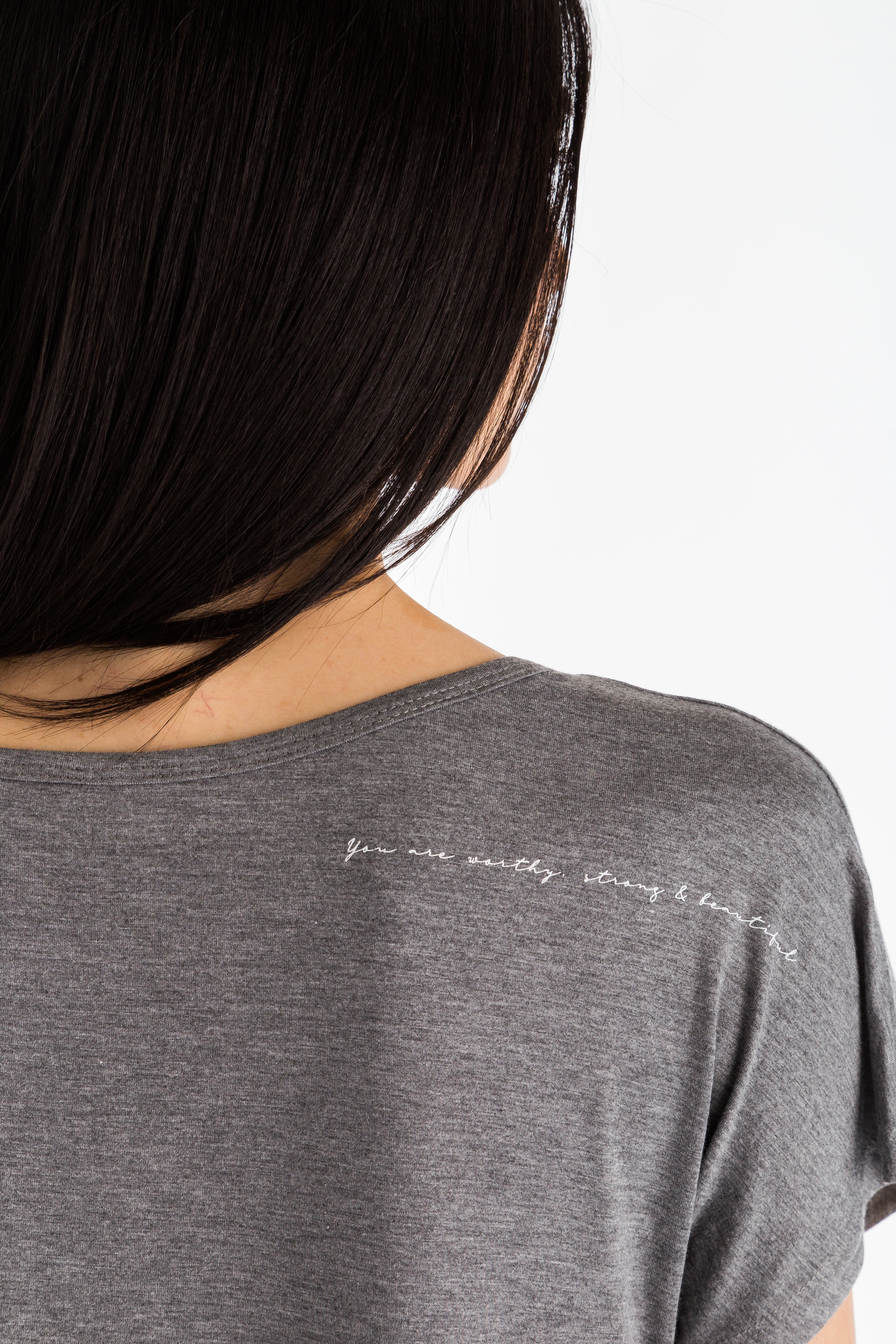 You are Worthy, Strong and Beautiful- Grey Tee